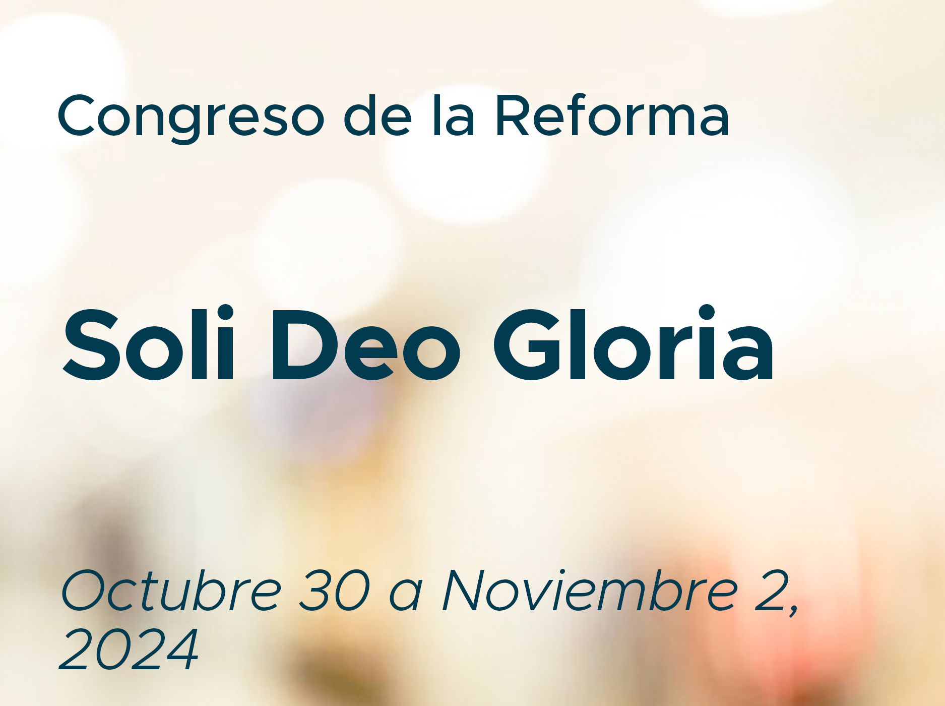 Congreso de la Reforma "Soli Deo Gloria"